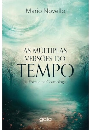 As múltiplas versões do tempo