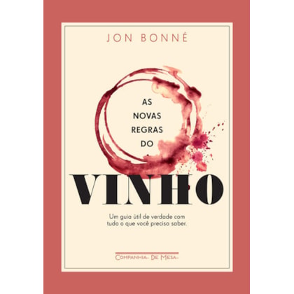 AS NOVAS REGRAS DO VINHO