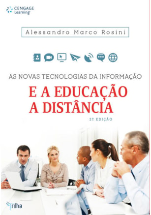 AS NOVAS TECNOLOGIAS DA INFORMAÇÃO E A EDUCAÇÃO À DISTÂNCIA