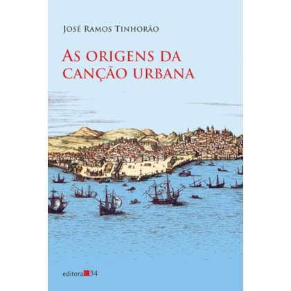 AS ORIGENS DA CANÇÃO URBANA