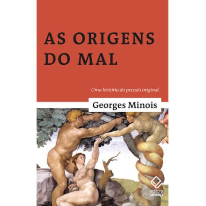 AS ORIGENS DO MAL