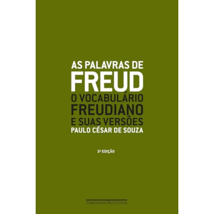 AS PALAVRAS DE FREUD (NOVA EDIÇÃO)