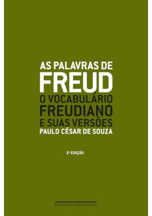 AS PALAVRAS DE FREUD (NOVA EDIÇÃO)