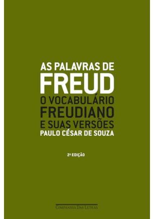 AS PALAVRAS DE FREUD (NOVA EDIÇÃO)
