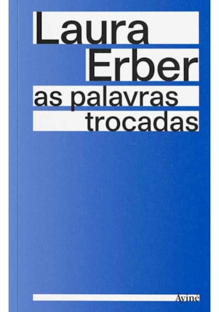AS PALAVRAS TROCADAS