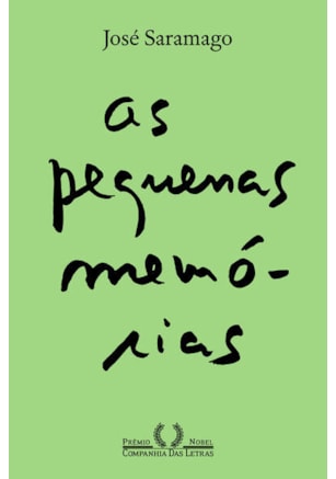 AS PEQUENAS MEMÓRIAS (NOVA EDIÇÃO)