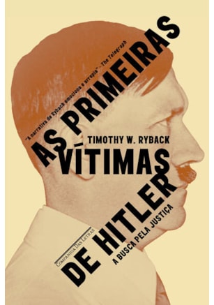 AS PRIMEIRAS VÍTIMAS DE HITLER - A BUSCA POR JUSTIÇA