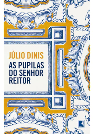AS PUPILAS DO SENHOR REITOR