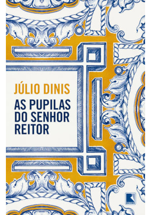 AS PUPILAS DO SENHOR REITOR