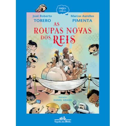 AS ROUPAS NOVAS DOS REIS