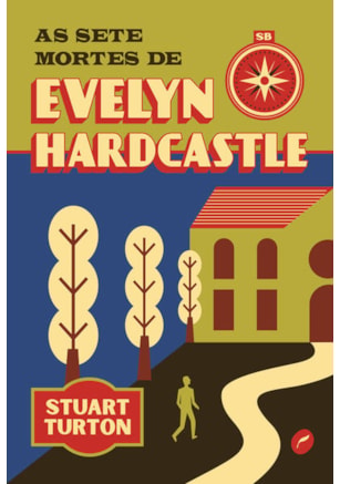 AS SETE MORTES DE EVELYN HARDCASTLE