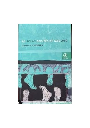 As Solas dos Pés de Meu Avô
