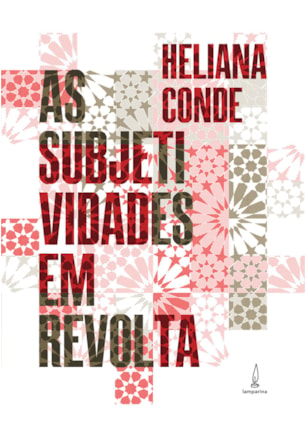 AS SUBJETIVIDADES EM REVOLTA