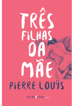 AS TRÊS FILHAS DA MÃE