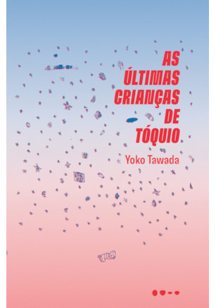 AS ÚLTIMAS CRIANÇAS DE TÓQUIO