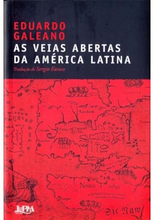 As veias abertas da América Latina