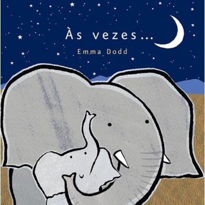 ÀS VEZES...