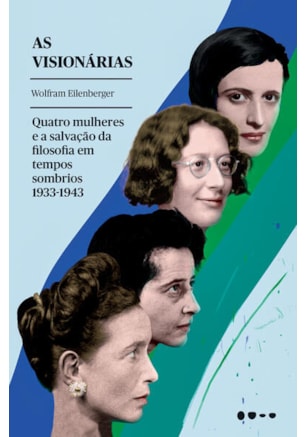 AS VISIONÁRIAS