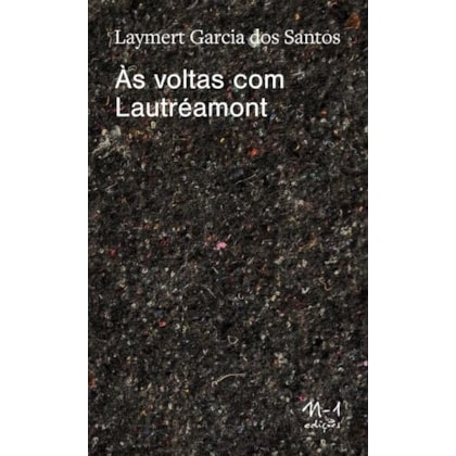 ÀS VOLTAS COM LAUTRÉAMONT