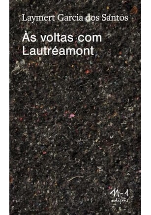 ÀS VOLTAS COM LAUTRÉAMONT