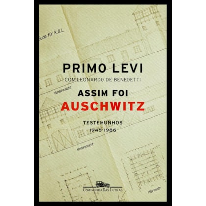 ASSIM FOI AUSCHWITZ