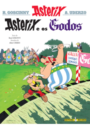 ASTERIX E OS GODOS (Nº 3 AS AVENTURAS DE ASTERIX)