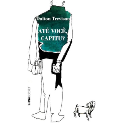 Até você, Capitu?