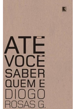 ATÉ VOCÊ SABER QUEM É