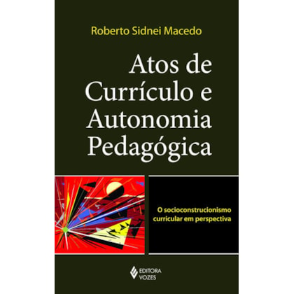 ATOS DE CURRÍCULO E AUTONOMIA PEDAGÓGICA