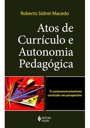 ATOS DE CURRÍCULO E AUTONOMIA PEDAGÓGICA