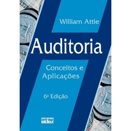 AUDITORIA: CONCEITOS E APLICAÇÕES