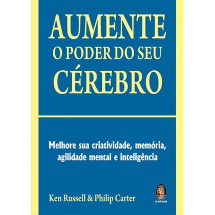 Aumente o poder do seu cérebro