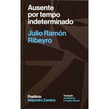 AUSENTE POR TEMPO INDETERMINADO