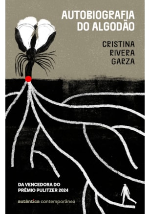 AUTOBIOGRAFIA DO ALGODÃO