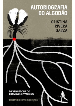 AUTOBIOGRAFIA DO ALGODÃO