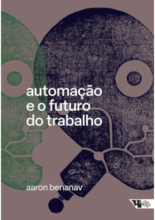 Automação e o futuro do trabalho