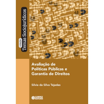 AVALIAÇÃO DE POLÍTICAS PÚBLICAS E GARANTIA DE DIREITOS