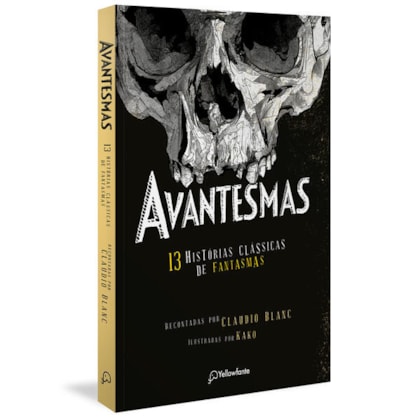 AVANTESMAS -13 HISTÓRIAS CLÁSSICAS DE FANTASMAS