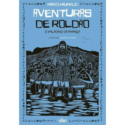 AVENTURAS DE ROLDÃO: O PALADINO DA FRANÇA