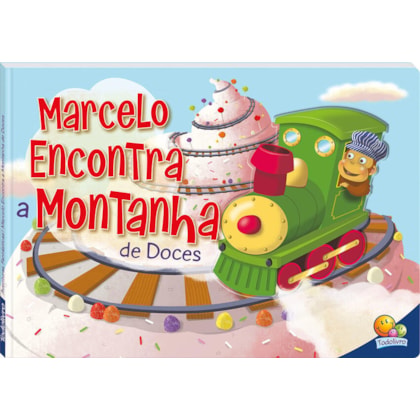 AVENTURAS FANTASTICAS: MARCELO ENCONTRA A MONTANHA DE DOCES