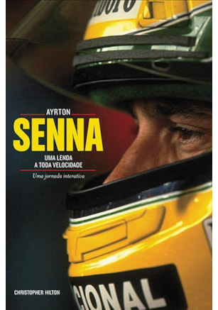 AYRTON SENNA: UMA LENDA A TODA VELOCIDADE