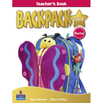 BACKPACK GOLD STARTER TEACHER'S BOOK NEW EDITION