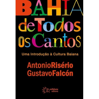 BAHIA DE TODOS OS CANTOS