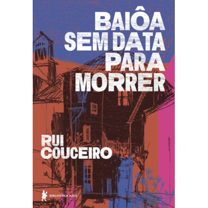 BAIÔA SEM DATA PARA MORRER