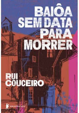 BAIÔA SEM DATA PARA MORRER