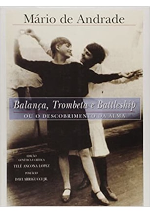 Balança, Trombeta E Battleship Ou O Descobrimento Da Alma