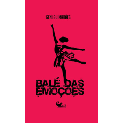 BALÉ DAS EMOÇÕES