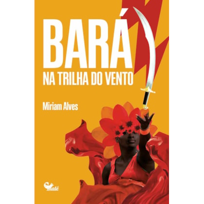 Bará na trilha do vento