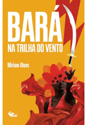 Bará na trilha do vento