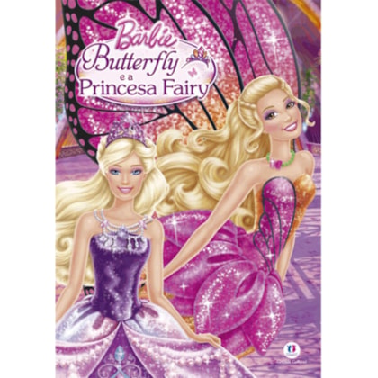 BARBIE BUTTERFLY E A PRINCESA FAIRY
